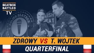 Zdrowy vs Taktyczny Wojtek - Quarterfinal - Polish Beatbox Battle