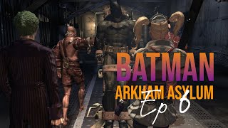 Infrit Plays Batman: Arkham Asylum I Ep 6