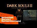 Dark Souls II SotFS [Dark Scythe & Black Knight Halberd location]