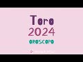 TORO 2024 - OROSCOPO