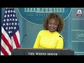 live white house press secretary karine jean pierre holds a briefing with reporters — 1 3 2025