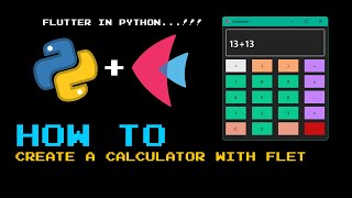 How to Create a Calculator in Flet / Python | flutter in python!