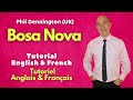 Bosa Nova Line Dance (Tutorial English & French / Tutoriel Anglais & Français)