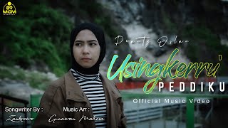 USINGKERRU PEDDIKU - DIANTY OSLAN - Cipt.Zankrewo ( Official Music Video )