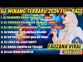 DJ MINANG TERBARU 2024 FULL BASS | VIRAL TIKTOK MARINDU RINDU SURANG TUNGKEK MAMBAOK RABAH