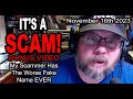 IT'S A SCAM! BONUS VIDEO! MEDICARE SCAM! My Scammer Has The Worse Fake Name EVER!