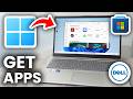 How To Download Apps On Dell Laptop - Step By Step