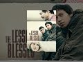 The Lesser Blessed