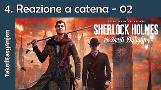 Sherlock Holmes The Devil's Daughter - Reazione a catena_Parte 2