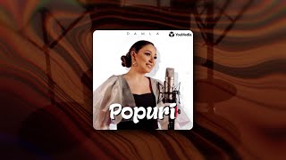 Damla - Popuri
