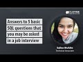 Answers to 5 basic SQL questions that you may be asked in a job interview