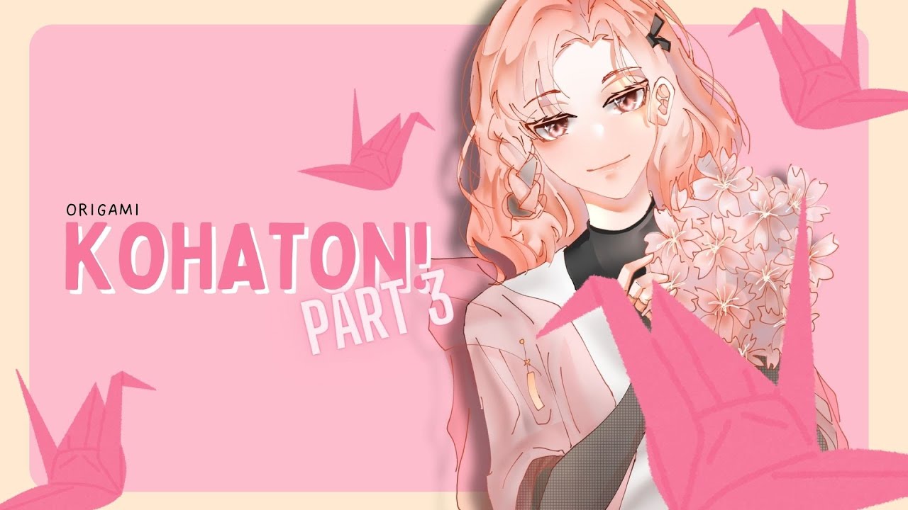 Kohativ Full Ngeorigami Kokonoe Hana Vtuber Indonesia Youtube