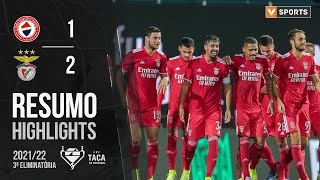 Highlights | Resumo: Trofense 1-2 Benfica (Taça de Portugal 21/22)