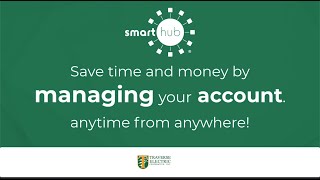 Introduction to SmartHub for Traverse Electric