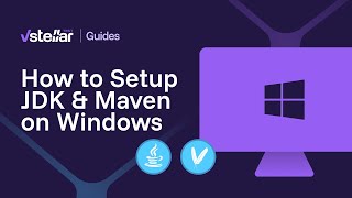 How to Set Up JDK & Maven for vStellar Test (Windows)