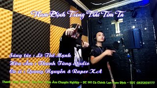 Nam Định Trong Trái Tim Ta .ST Lê Thế Mạnh . Ca Sĩ : Quang Nguyễn & Rapper K.A