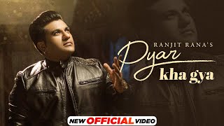 Pyar Kha Gya (Official Video) | Ranjit Rana | Latest Punjabi Songs 2021 | Speed Records