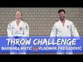 THROW CHALLENGE - Barbara MATIĆ vs Vladimir PRERADOVIĆ