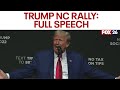 Donald Trump North Carolina Rally: FULL SPEECH