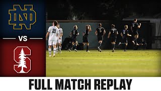 Notre Dame vs. Stanford Full Match Replay | 2024 ACC Men's Soccer