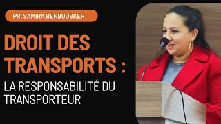 Droit des transports : La responsabilité du transporteur (cours gratuit)