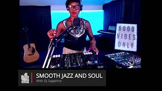 Smooth Jazz and Soul with DJ Sapphire on 22 July 2024