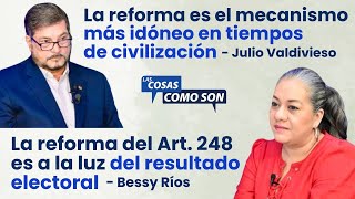#LasCosasComSon /Julio Valdivieso y Bessy Ríos / 30-04-2024