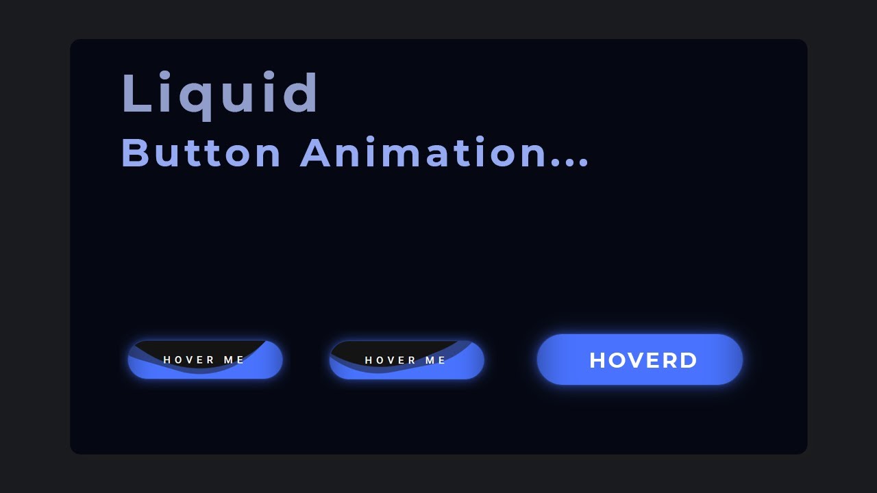 Creative Liquid Button Animation Effect In Pure CSS | CSS Button ...