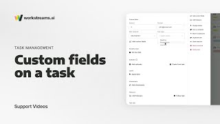 workstreams.ai Support | How To Add Custom Fields To A Task