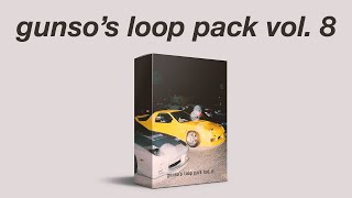 Gunso's Loop Pack Vol. 8 is OUT NOW!