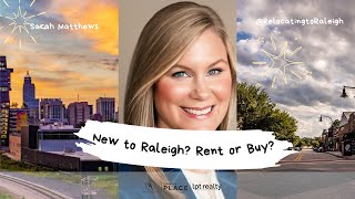 Rent vs. Buy in Raleigh | What You Need to Know Before Moving 