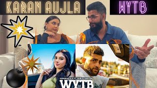 WYTB | Karan Aujla ft Gurlej Akhtar | COUPLE REACTS
