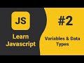 JavaScript Variables (let and const) | JavaScript Full Tutorial