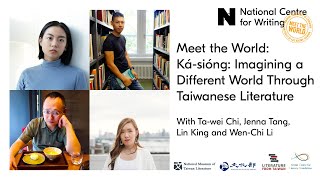 Meet the World: Imagining a Different World Through Taiwanese Literature