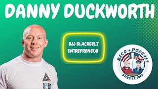 Rico Podcast- Danny Duckworth