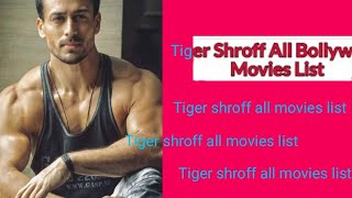 Tiger shroff All movies List Hit and Flop box office collection