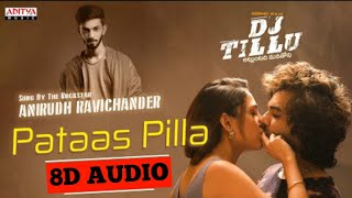 #PataasPilla Full song 8D Audio | DJTillu | Siddhu, Neha Shetty | Vimal Krishna | #Anirudh |