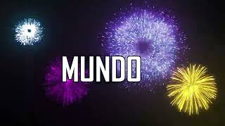 ♪♪  HAPPY BIRTHDAY MUNDO   ♪♪