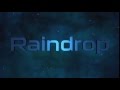 Raindrops intro