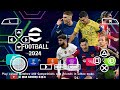 eFootball PES 2024 PPSSPP HD Graphics Lastest Update Transfer & kits 24/25 Camera Ps5