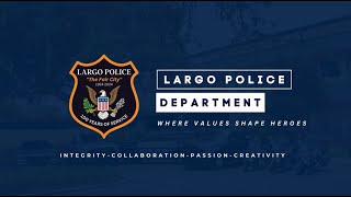 Join the Largo Police Department! (2024)