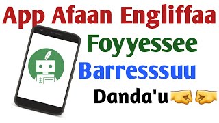 App Jecha Engliffaa Foyyessee Namaaf Barreessu