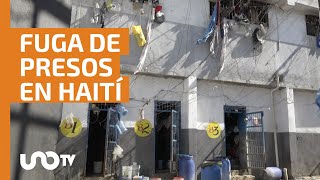 Se fugan 3 mil 800 presos en Haití; SRE pide esto a mexicanos