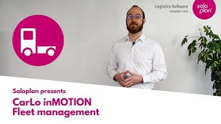 Soloplan presents: CarLo inMOTION - Fleet management