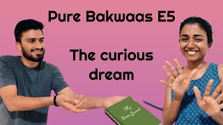 Pure Bakwaas 5 | The curious story