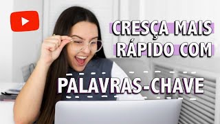 COMO ACHAR PALAVRAS-CHAVE PARA VÍDEOS DO YOUTUBE | Cresça Seu Canal Do YouTube Mais Rápido!
