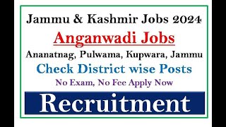 J\u0026K Latest Job Vacancies || J\u0026K Anganwadi Districts wise Jobs || No Exam, No Fee, No Interview ||