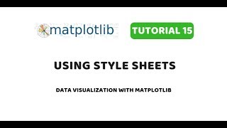 Matplotlib Tutorial 15 | Using Style Sheets