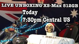 🔥🌏🏆 Join me LIVE UNBOXING ✨ iPhone XS-Max 512GB 📱✨ 7:30pm Central US ⏰ Today 👍🏼