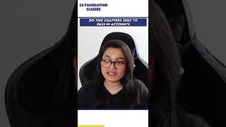 Do this Chapters only to Pass in CA Foundation Accounts | CA Foundation Online Classes|Agrika Khatri